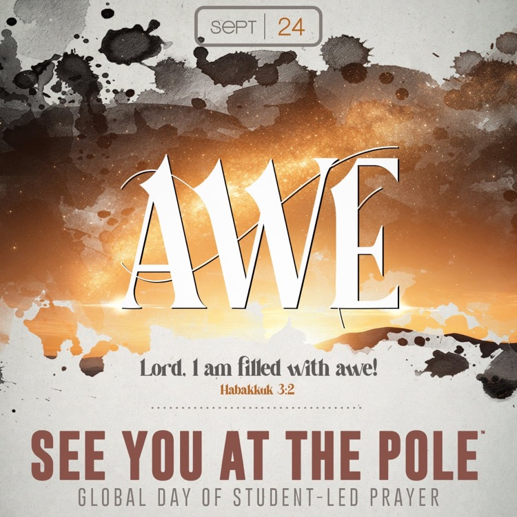 Riverside students—The annual “See You At The Pole” student led-day of prayer is scheduled for September 24th. We will meet at the flag pole in front of the high school at 7:15 a.m. Everyone is welcome and breakfast will be provided. 🩵