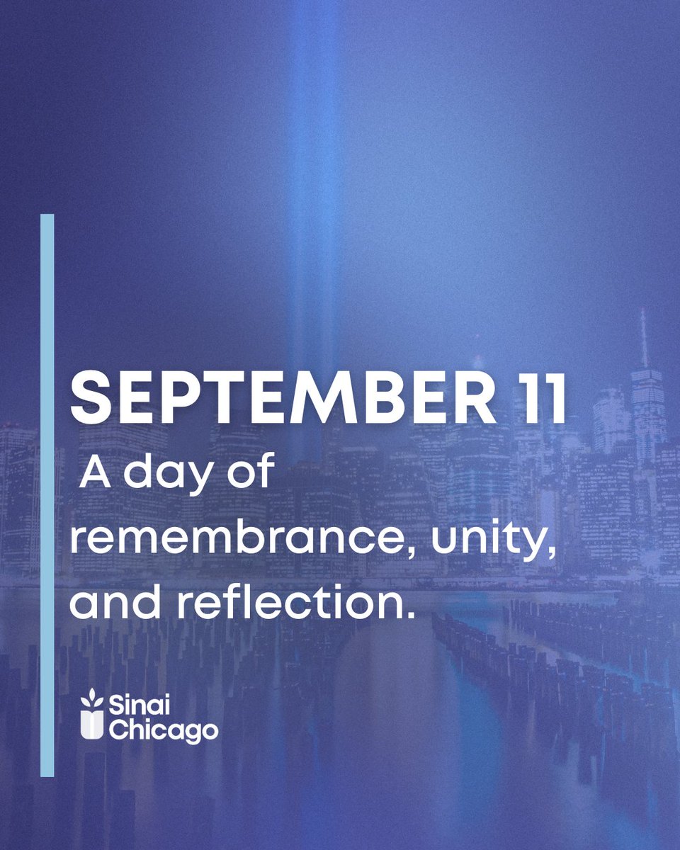 Today, we pause to remember the lives lost on September 11, 2001.
We honor the courage and resilience of the caregivers, first responders, and everyday heroes who showed us strength and compassion. We will never forget.

#NeverForget #September11 #RemembranceDay #SinaiChicago