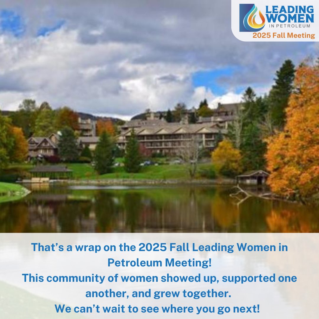 NCPCM's tweet image. That’s a wrap on the 2025 Fall Leading Women in Petroleum Meeting!
This community showed up, supported one another, and grew together. We can’t wait to see where you go next 💼✨#ThankYou #NCPCM #LeadingWomenInPetroleum