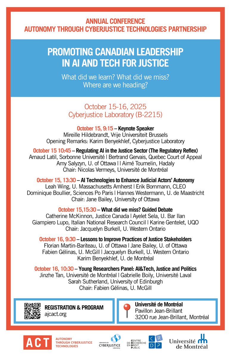 CyberjusticeLab's tweet image. We are thrilled to unveil the program for the upcoming Autonomy through Cyberjustice Technologies (ACT) Conference👇

📅 October 15-16, 2025
📍 Université de Montréal
🔗 To register (mandatory): fcdroit.umontreal.ca/Web/MyCatalog/…
ℹ️ Full details here: ajcact.org/en/conference-…
