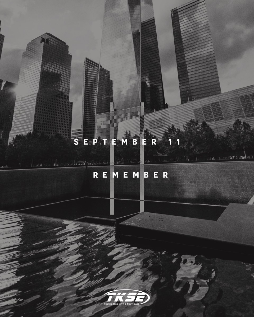 🇺🇸 On this day, we remember the lives lost on September 11, 2001, and honor the courage of first responders, service members, and everyday heroes. At Thermo King of the Southeast, we pause to reflect, remember, and never forget. #NeverForget #September11