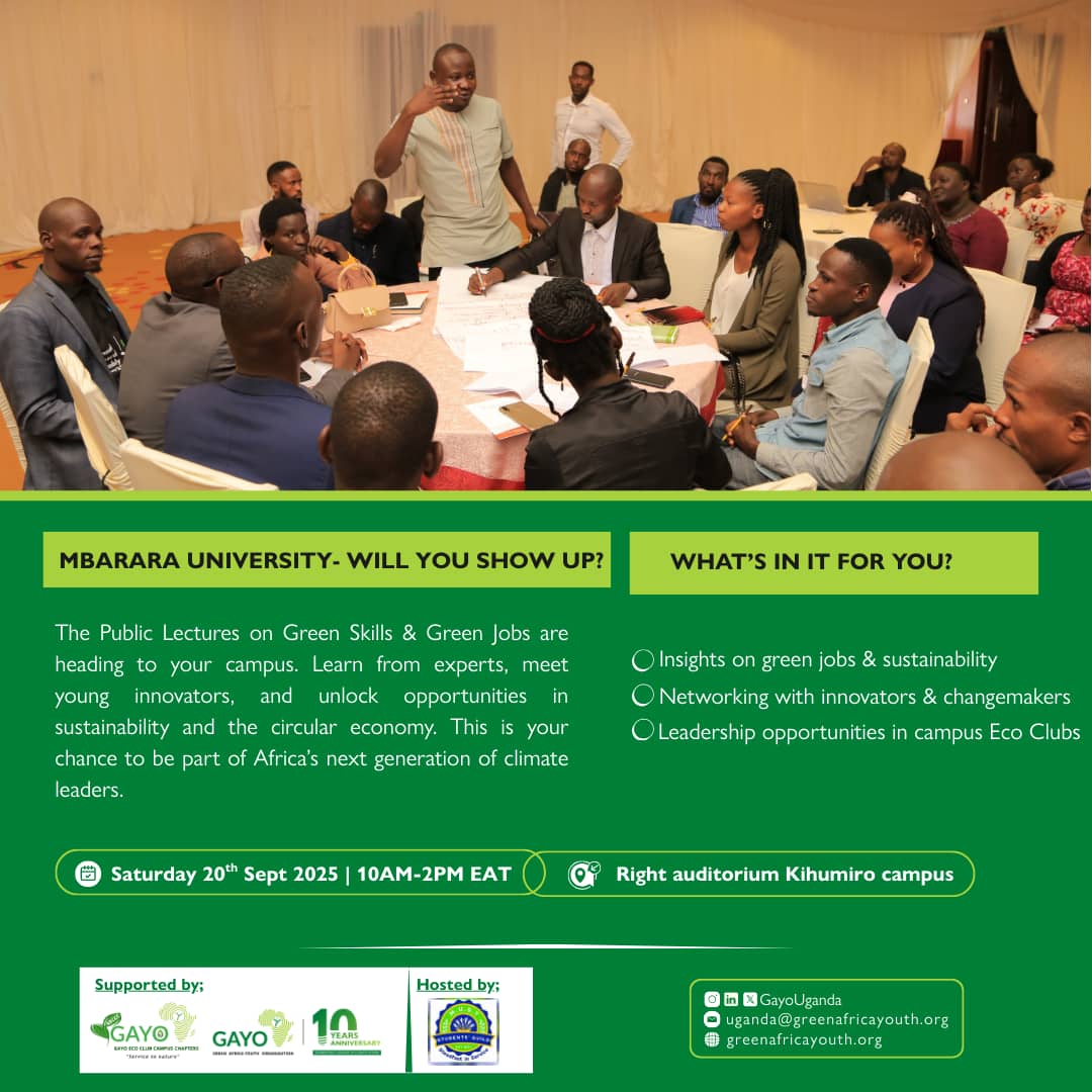 GAYOUgECCC's tweet image. Mbarara University of Science and Technology we are coming for the Public lecture on #Greenskills and #Greenjobs on Saturday 20th September 2025 from 10am to 2pm at the Right Auditorium Kihumiro campus. To be part, register here.forms.gle/WL1EFnCYJsBK95…