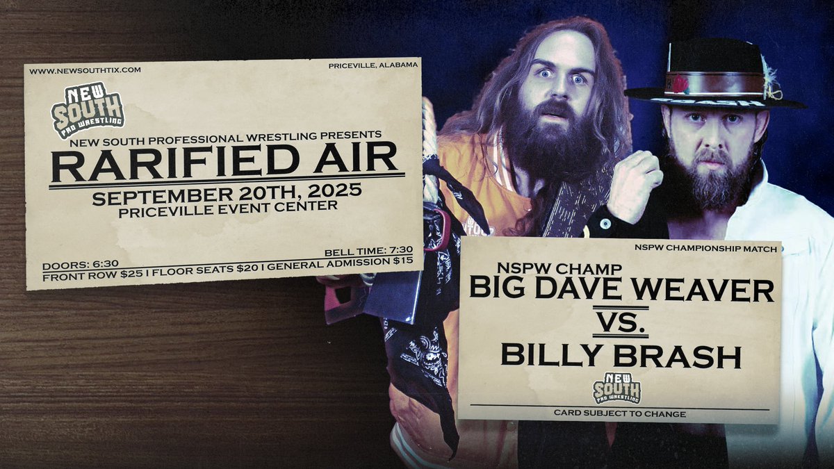 NewSouth_PW's tweet image. Saturday Night, September 20th at the Priceville Event Center, New South Pro Wrestling presents RARIFIED AIR! 
@NewSouth_PW Champion @BigDaveSince99 takes on @TheBillyBrash in a battle of 2 Big men!!!
Get your tickets NOW!
NEWSOUTH.COM
#BestInTheSouth