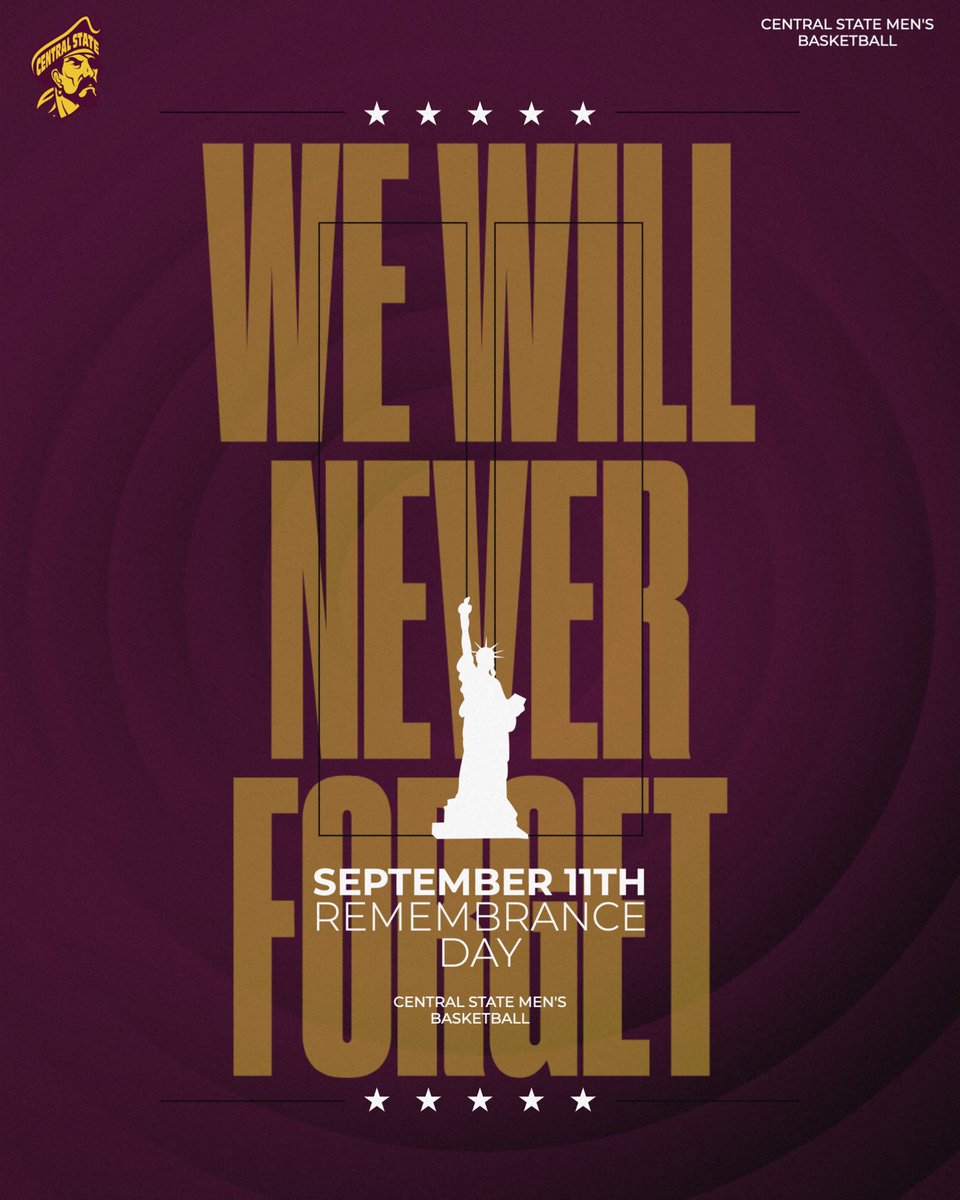 🇺🇸 Today we pause to honor and remember the lives lost and the heroes who emerged on September 11th.
💛 WE WILL NEVER FORGET.

#September11 #RemembranceDay #WeWillNeverForget #CentralStateMensBasketball