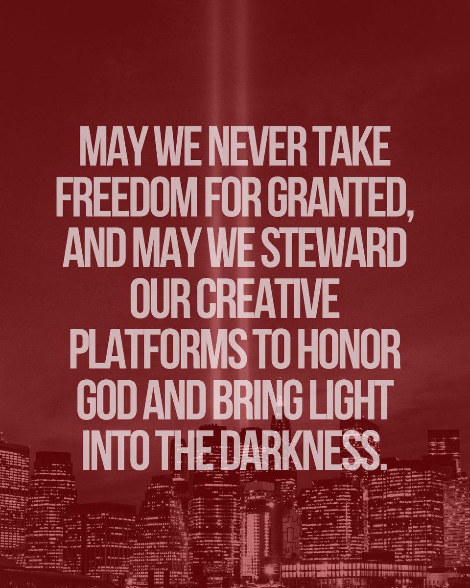 On 9/11 we remember the cost of freedom and the courage of voices that will not be silenced. In a culture shaped by Hollywood and media, we pray for Christian creatives to rise with truth, conviction, and faith. Let courageous voices rise to defend love, truth, and liberty.