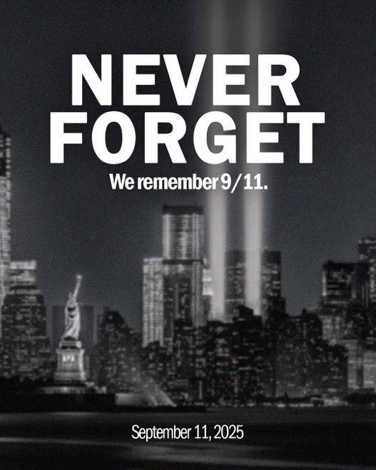 Today we honor the lives lost on September 11, 2001, and the families forever changed. We remember the courage of first responders and the resilience of our nation in the face of tragedy.
 
May we never forget and may we continue working toward peace, unity, and justice.