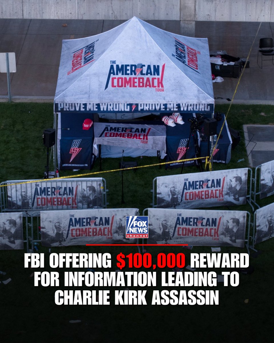 FoxNews's tweet photo. BREAKING: The FBI is now offering a reward of up to $100,000 for information leading to the identification and arrest of the individual(s) responsible for the murder of Charlie Kirk. https://t.co/x4fBYc3EMw