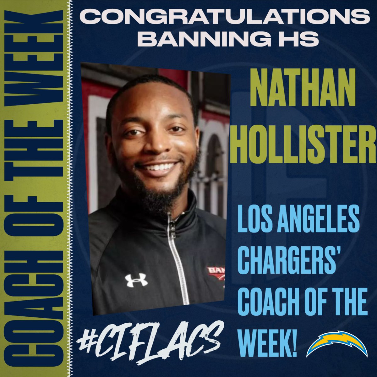 CIFLACS's tweet image. Congratulations to Nathan Hollister, Banning HS, for being selected as the LA Chargers Tackle Football Coach of the Week!