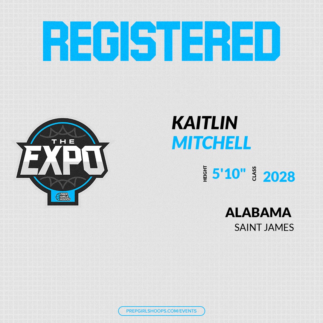 Welcome Class of 2028 Kaitlin Mitchell (<a href="/KMitchell_2028/">Kaitlin Mitchell</a>) of Saint James HS to the @PGHAlabama Showcase @ Spain Park High School. 

🔥🏀 #PGHExpoAL 🏀🔥

Register NOW! 👇  
events.prepgirlshoops.com/e/1640/registe…