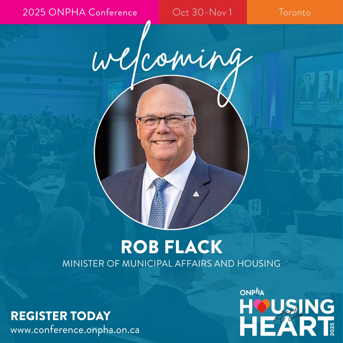 We're thrilled to share that the Hon. Rob Flack, Minister of Municipal Affairs and Housing, will be on stage at the 2025 #ONPHAConference to deliver remarks to the community housing sector.
 
📍Join us in Toronto from Oct 30-Nov 1!
🔗Register now: conference.onpha.on.ca/?utm_campaign=…