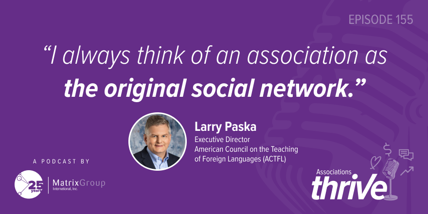 MatrixGroup's tweet image. Why learn a language when AI can translate? Larry Paska, ED of ACTFL explains how language ed is evolving and why it still matters. #associations #languagelearning