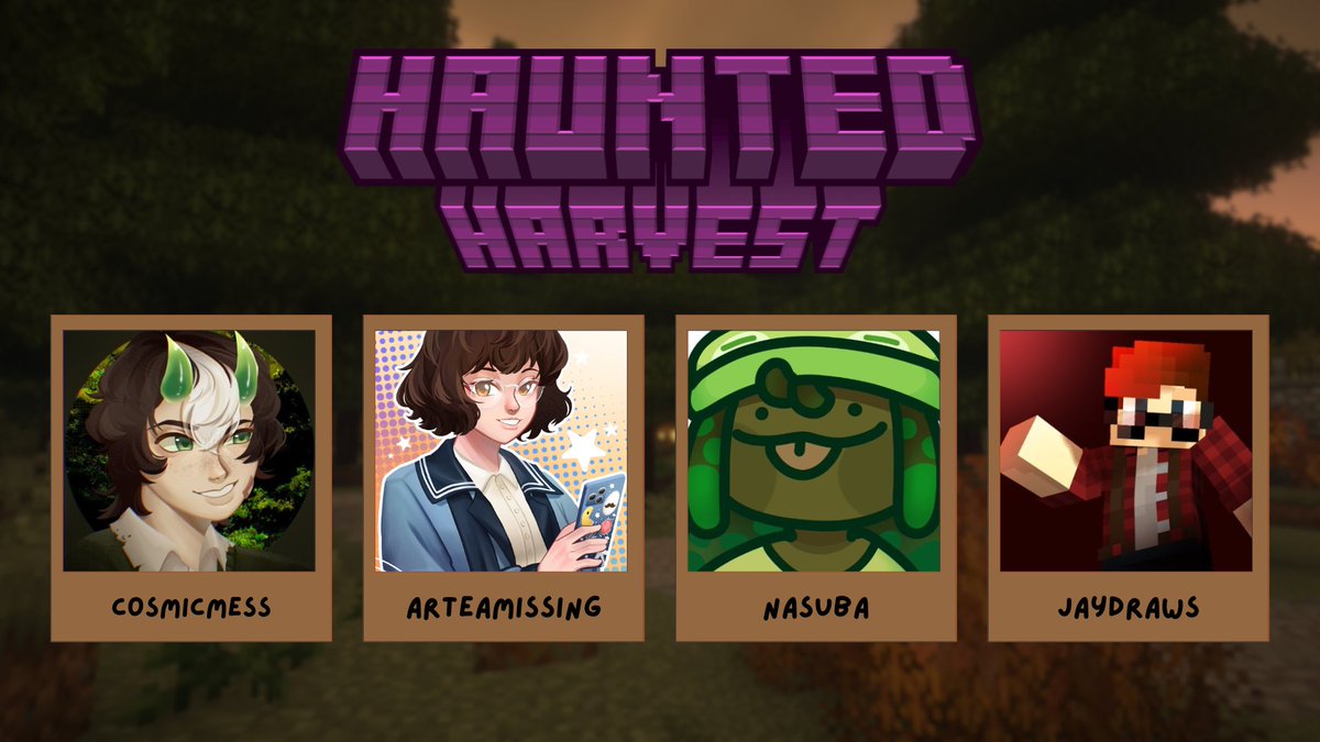 CosmicMess_'s tweet photo. Four more people spotted in town! Give a warm welcome to @CosmicMess_ (tee hee me), @arteamissing @HeyNasuba and @JayOrSomething 🎃
Watch them on Twitch this Friday 7pm BST/2pm EDT⏰
#HauntedHarvestSMP #ModdedSMP #MinecraftSMP https://t.co/lPIVvU1pey