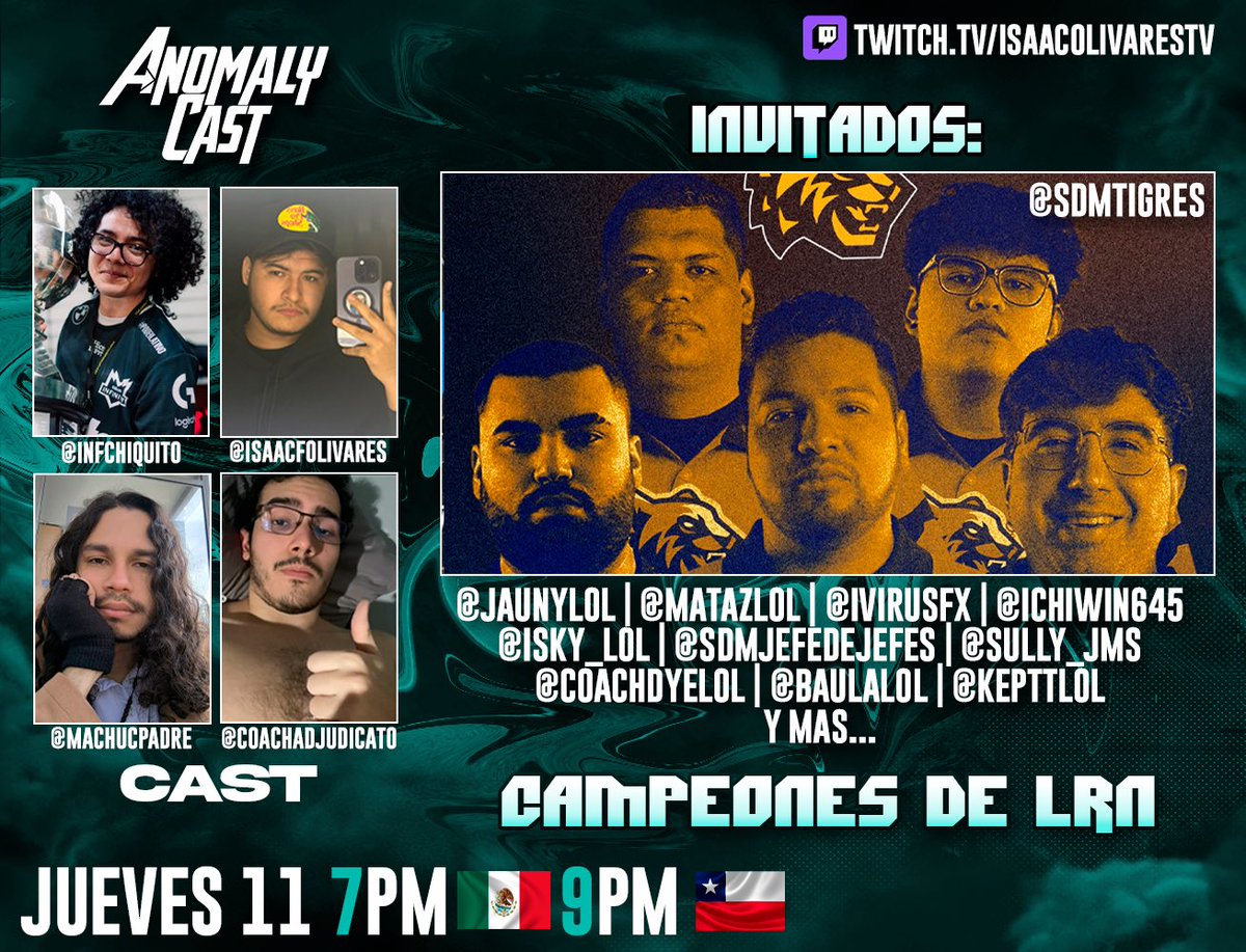 TAB ElCoush  (@isaacfolivares) on Twitter photo Hoy vuelve el #AnomalyCast con invitadisimos de lujo papá 🐯🚨 <a href="/SDMTigres/">SDM Tigres | Esports</a> 
Se viene chill para celebrar la victoria y conocer como vivieron sus partidos 😎
<a href="/JaunyLoL/">Jauny</a> <a href="/Matazlol/">Mataz</a> <a href="/iVirusFx/">Guillermo Navarrete</a> <a href="/Ichiwin645/">Ichiwin</a> <a href="/isky_lol/">Skyy</a>  <a href="/CoachDyelol/">Gerson "Dye" Castaño</a> 
Y más miembros de la familia felina 🐅 Hoy vuelve el #AnomalyCast con invitadisimos de lujo papá 🐯🚨 <a href="/SDMTigres/">SDM Tigres | Esports</a> 
Se viene chill para celebrar la victoria y conocer como vivieron sus partidos 😎
<a href="/JaunyLoL/">Jauny</a> <a href="/Matazlol/">Mataz</a> <a href="/iVirusFx/">Guillermo Navarrete</a> <a href="/Ichiwin645/">Ichiwin</a> <a href="/isky_lol/">Skyy</a>  <a href="/CoachDyelol/">Gerson "Dye" Castaño</a> 
Y más miembros de la familia felina 🐅