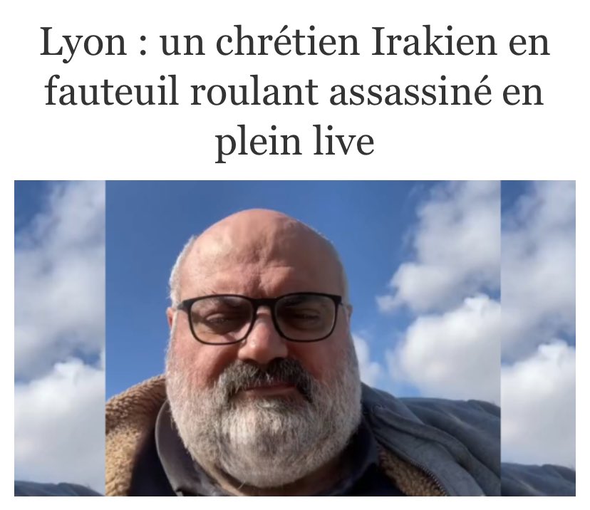 Lesfrereskto's tweet image. Un Chrétien assyro-chaldéen a été assassiné hier pour sa foi.

Avant c’était le quotidien qu’en Irak, Syrie, etc…
Désormais vous avez les mêmes en France.

Repose en paix 🕊️