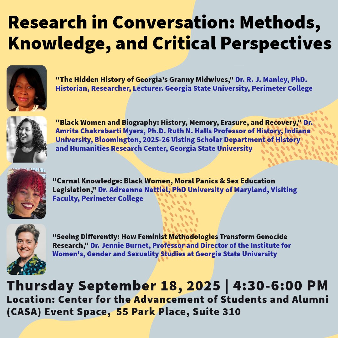 gsuwgss's tweet image. Join us for a powerful and timely speaker panel:
“Research in Conversation: Methods, Knowledge, and Critical Perspectives”

📅 Thursday, September 18, 2025
🕟 4:30–6:00 PM
📍 CASA Event Space, 55 Park Place, Suite 310