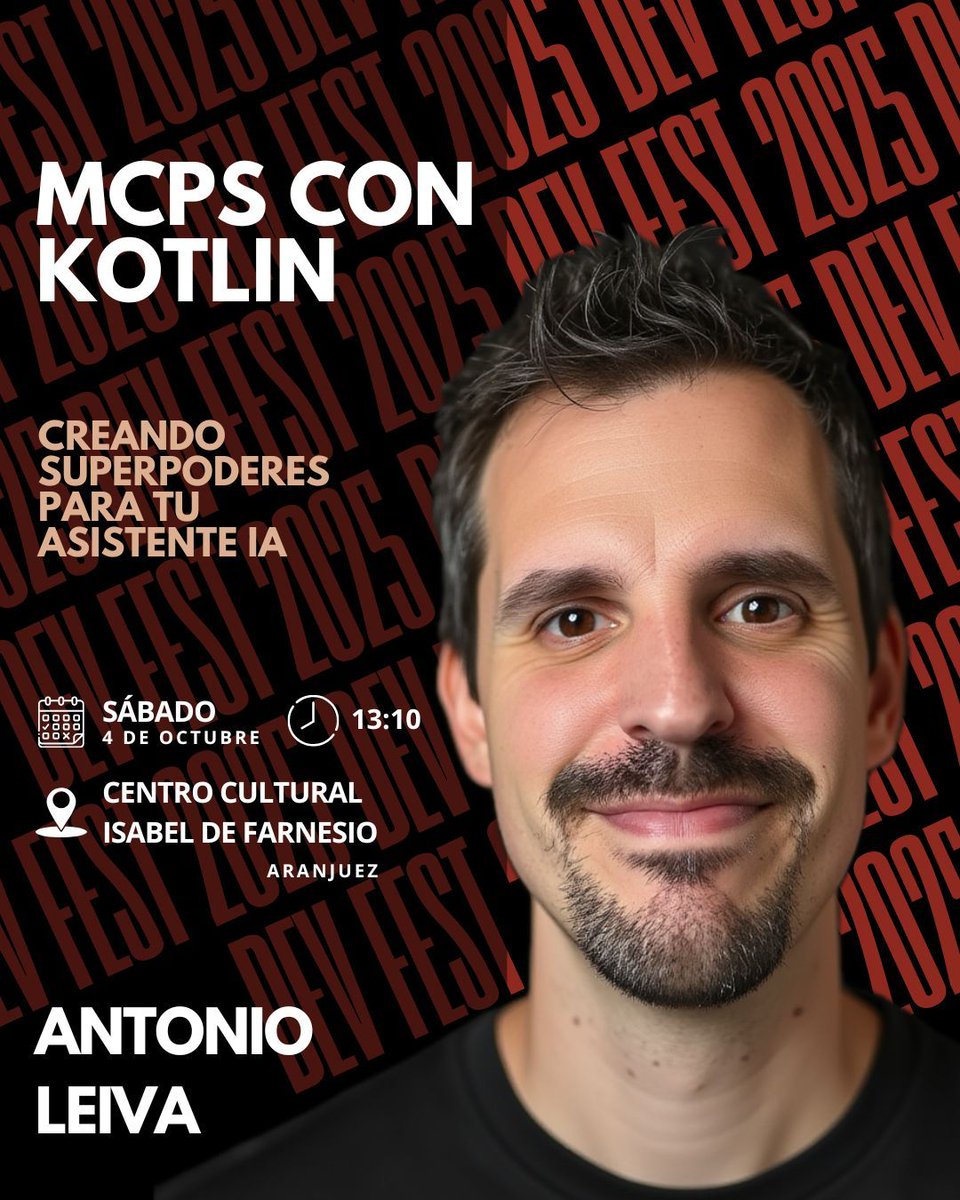 En #DevFestAranjuez 2025, Antonio Leiva nos enseñará cómo usar Kotlin para dar superpoderes a asistentes como ChatGPT o Claude 🚀

🎤 MCPs con Kotlin: Creando Superpoderes para tu Asistente IA
📅 Aranjuez, 4 Oct 2025
🎟️ Entradas: eventbrite.com/e/devfest-2025… 

#Kotlin #IA #DevFest2025