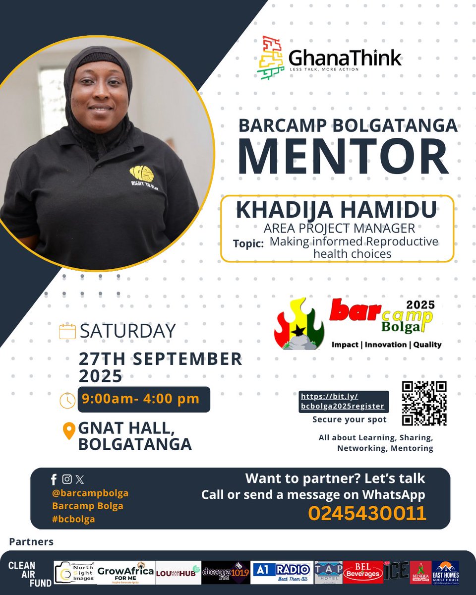 Join #BarcampBolga on September 27 at GNAT Hall in #Bolgatanga: #sharing, #networking &amp; #mentoring.

Register: bit.ly/bcbolga2025reg…

#bcbolga mentor: Khadija Hamidu <a href="/khadiosy/">Khadija Hamidu</a> | PO Right to Play | Women in #Leadership Roles.

cc <a href="/albert_sore/">Albert Sore</a> <a href="/nicholasazebire/">Nicholas Nambirigya Azebire</a> <a href="/AbigailAbdulai/">Fati Abigail Abdulai</a>