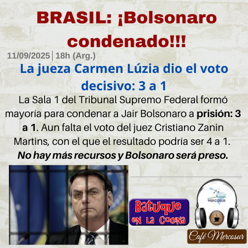 CafeMercosur's tweet photo. La Sala 1 de Tribunal Supremo Federal formó mayoría para condenar a Jair #Bolsonaro a prisión: 3 a 1. Aun falta el voto del juez Cristiano Zanin Martins con el que el resultado podría ser 4 a 1.
No hay más recursos y #Bolsonaro será preso.
#BolsonaroNaCadeia https://t.co/nDqUU2MJMH