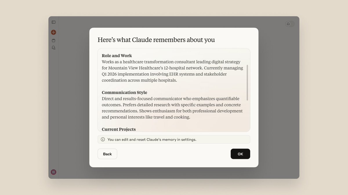 A Claude Memory modal titled "Here's what Claude remembers about you" displays three sections: Role and Work, Communication Style, and Current Projects, with a note that users can edit memory in settings and Back/OK buttons at the bottom.