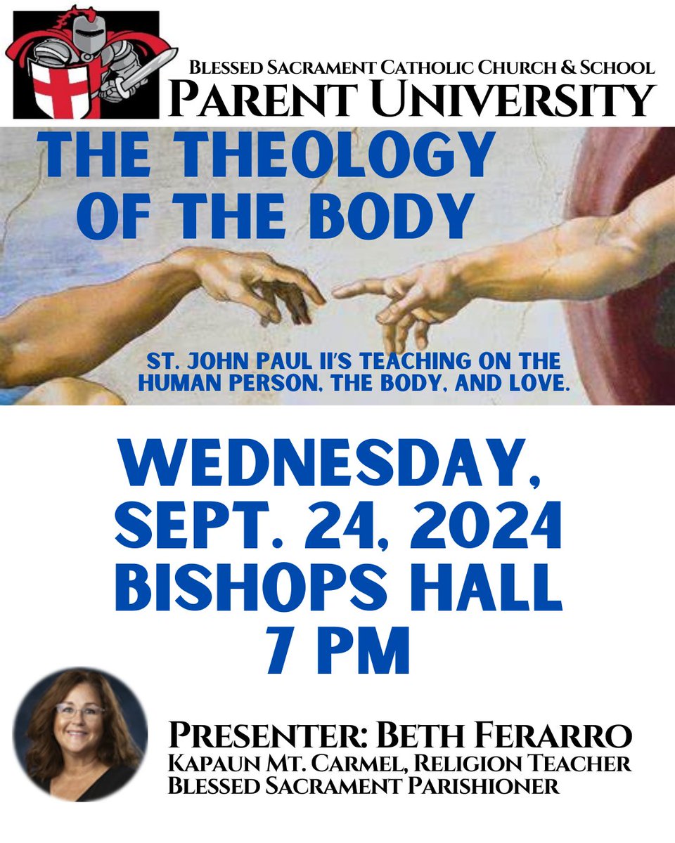 Beth Ferarro will present The Theology of the Body for parents on Wednesday, Sept. 24, at 7pm in Bishops Hall.
Theology of the Body is not a 'sex ed' class. It is a beautiful look into how the creation and design of the human body is wonderful.