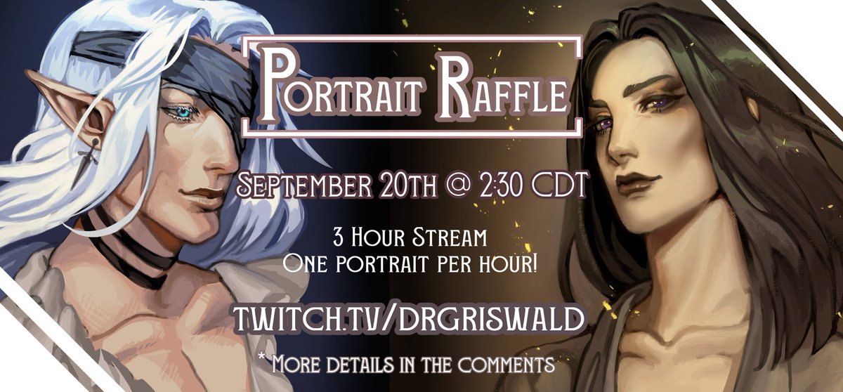 Portrait Raffles resume for Subscribers on my Twitch!!! Feel free to drop in not this weekend, but next! People throw  gift subs in chat all the time! It's also subtember so stuff is discounted! See you there!