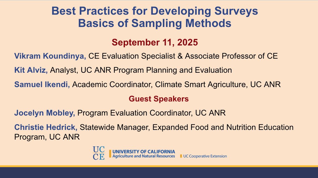 We offered a training on "Best Practices for Developing Surveys and Basics of Sampling Methods" for as part of the 2025 <a href="/ucanr/">Ag&Natural Resources</a> Extension Evaluation Capacity Building training series. Thanks to the guest speakers for sharing survey design and sampling examples from their projects.