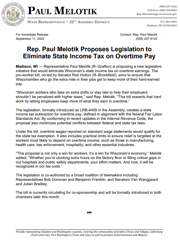 RepMelotik's tweet image. Please see the press release below regarding a bill that Senator Rob Hutton and I recently introduced to eliminate Wisconsin’s state income tax on overtime pay. Our goal is to deliver meaningful financial relief to hardworking Wisconsinites.