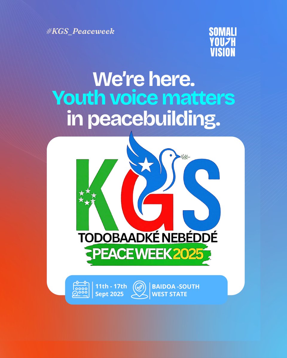 We’re present at KGS Peace Week 2025

- Your voice matters in how peace is shaped and sustained.
- When young people speak, communities shift. Decisions change. Futures open.

Follow Somali Youth Vision as we amplify youth leadership in Baidoa.

#kgspeaceweek #SomaliYouthVision