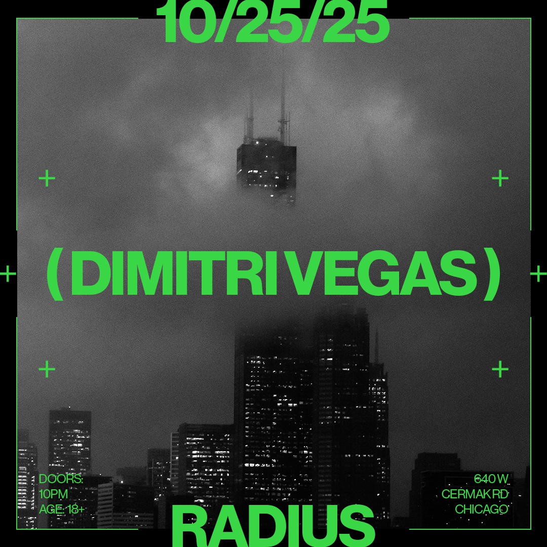 RADIUS (@radiuschicago) on Twitter photo » PRESALE LIVE »
10.25 » <a href="/dimitrivegas/">Dimitri Vegas</a> at Radius
Use code RADIUSVEGAS » hive.co/l/dimitrivegas » PRESALE LIVE »
10.25 » <a href="/dimitrivegas/">Dimitri Vegas</a> at Radius
Use code RADIUSVEGAS » hive.co/l/dimitrivegas