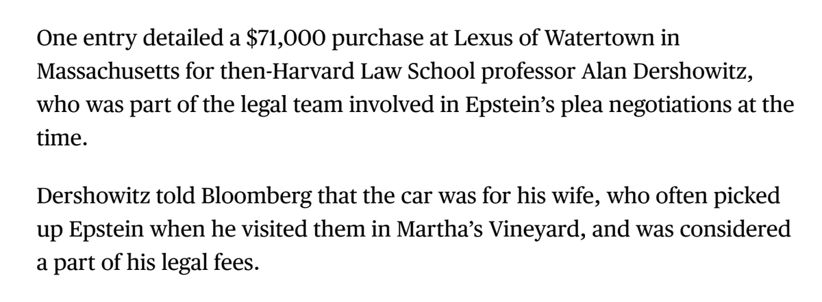 jkbjournalist's tweet photo. Jeffrey Epstein purchased a $71,000 Lexus for one of his lawyers, Alan Dershowitz, as payment for "legal fees," according to @business  (This was, according to the story sometime around when Dershowitz was on Epstein's legal team and got his "sweetheart deal.") https://t.co/RksEnvD3AL