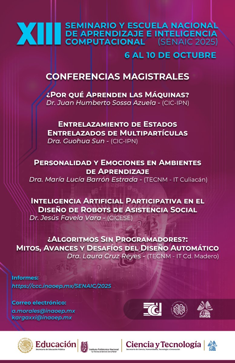 CIC_IPN_OFICIAL's tweet image. Seminario y Escuela Nacional de Aprendizaje e Inteligencia Computacional #SENAIC 2025
Para estudiantes, profesores, investigadores y profesionales de las áreas de ciencias e inteligencia computacionales.

📅 6 al 10 de octubre