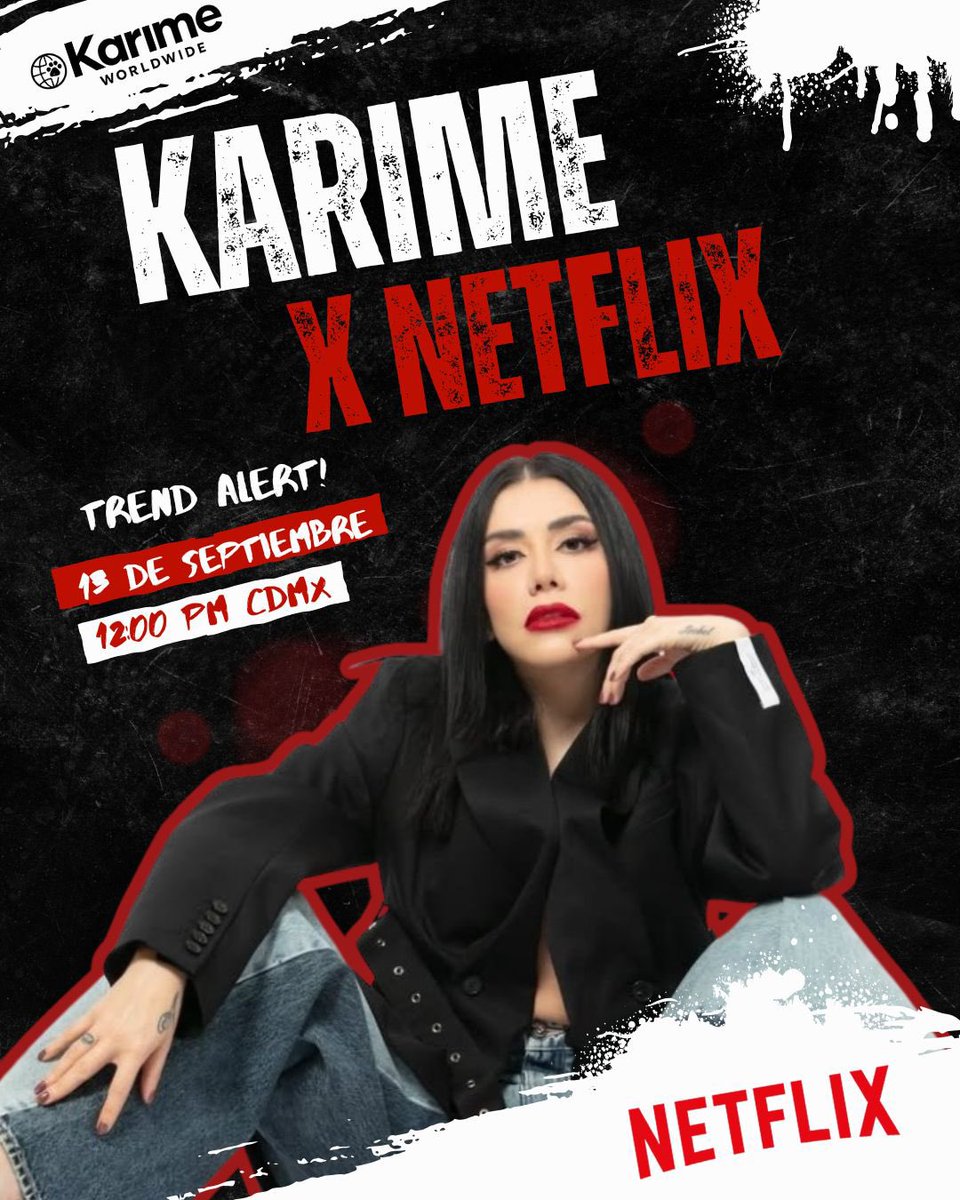 KarimeWorldwide's tweet photo. 🔥 | TREND ALERT! 

— Perrisimxs, este sábado apoyaremos con todo a Karime quien estará en la pelea del canelo en Las Vegas

Usaremos la frase:

KARIME X NETFLIX 

🗓️ | 13/09
🕣 | 12 PM CDMX 

#KarimePindter #KarimeWorldwide https://t.co/R4KCpmMmgE