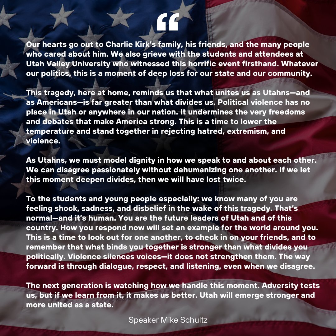 The way forward is through dialogue, respect, and listening, even when we disagree. Adversity tests us, but if we learn from it, it makes us better. Utah will emerge stronger and more united as a state.