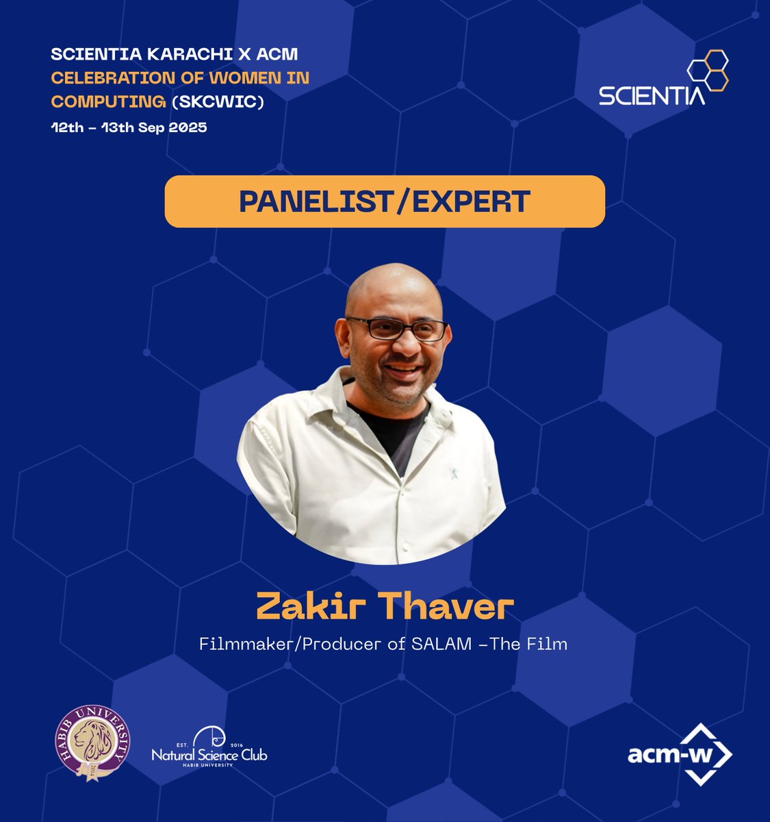 MagScientia's tweet image. Scientia Magazine x @TheOfficialACM, is excited to announce renowned Filmmaker/Producer Mr. @thaver_zakir as an Expert Panellist for its "Science Writing Workshop's Panel" at Habib University on 13th Sept. 2025.
#Celebrations #OpenScience #ScienceWriting #ACM