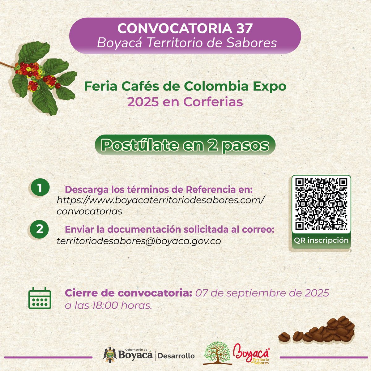 Conozca los preseleccionados de la Convocatoria 37 #BoyacáTerritorioDeSabores , para Cafés de Colombia Expo 2025🚀

👉🏼 boyacaterritoriodesabores.com/noticias 

Fomentando la comercialización del café producido y transformado en Boyacá en el marco de iniciativa cluster del café de Boyacá