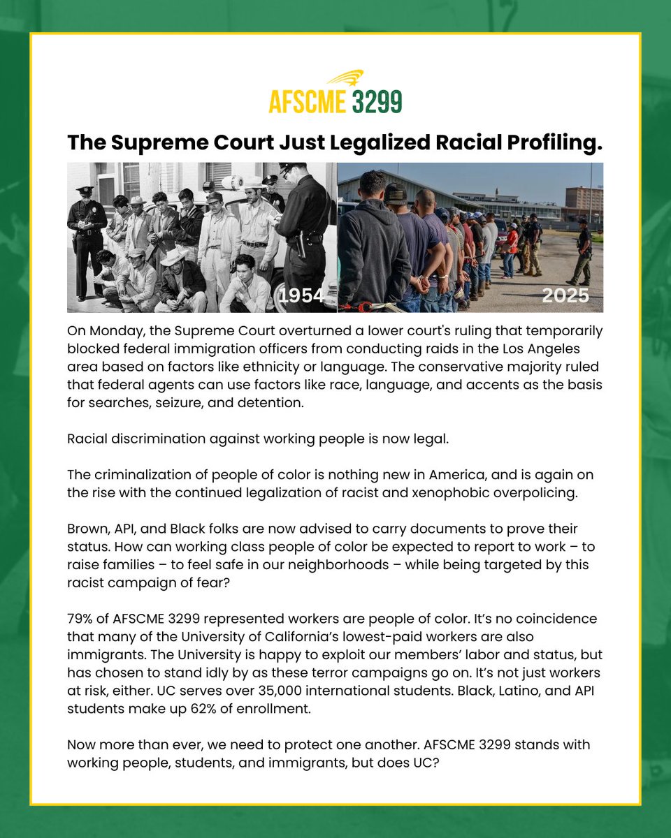AFSCME Local 3299 (@afscme3299) on Twitter photo STATEMENT: AFSCME 3299 Stand on U.S Supreme Court Ruling on L.A Raids Case. 
#afscme3299 #UCWorkers #abolishice #supremecourt #racialprofiling STATEMENT: AFSCME 3299 Stand on U.S Supreme Court Ruling on L.A Raids Case. 
#afscme3299 #UCWorkers #abolishice #supremecourt #racialprofiling