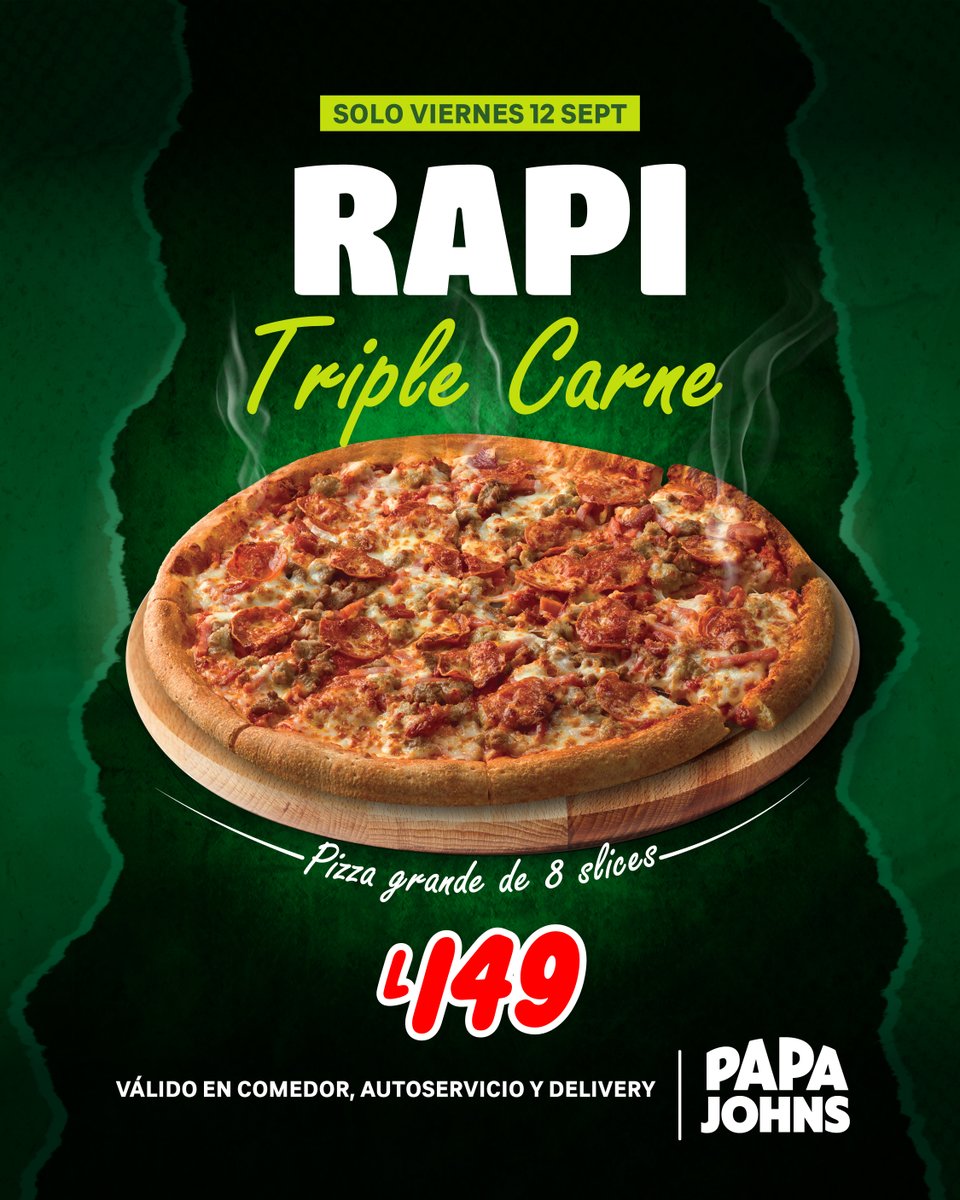 🚨 SOLO POR ESTE VIERNES 🚨
La pizza que tanto esperabas está aquí:
RAPI Triple Carne 🍕 grande de 8 porciones
👉 ¡A solo L149!

Corre que se acaba ⏳