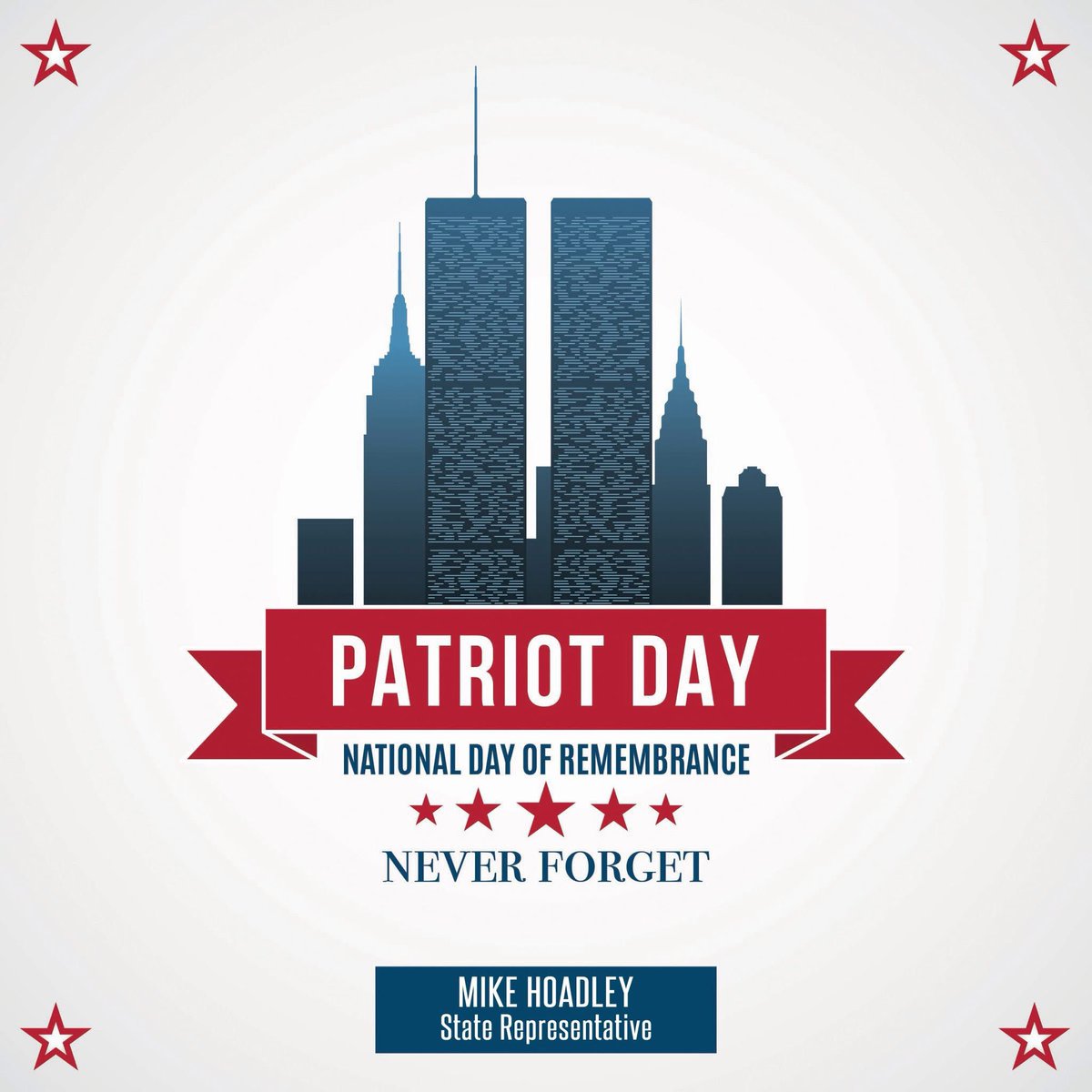 RepMikeHoadley's tweet image. Today we remember the horrific events of Sept.  11, 2001 and honor those that lost their lives. With yesterday’s political assassination, I’m reminded that some forgot, or maybe too young or not yet born, the galvanized and patriotic America of September 12th.