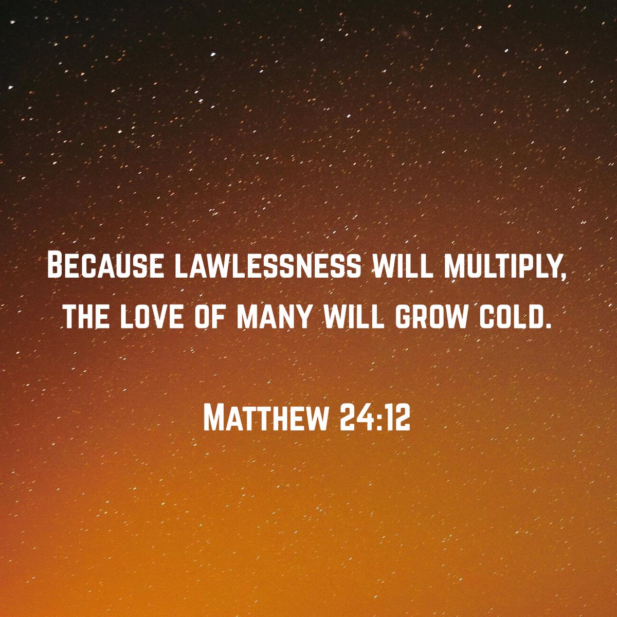 Listen to the words of Jesus.

I'm not saying that the return of Jesus will be today or tomorrow, but we are seeing the reality of Jesus' Temple Mount discourse.

The love of many is growing cold.
Lawlessness is increasing.
That can't be denied.

Jesus is our only hope.