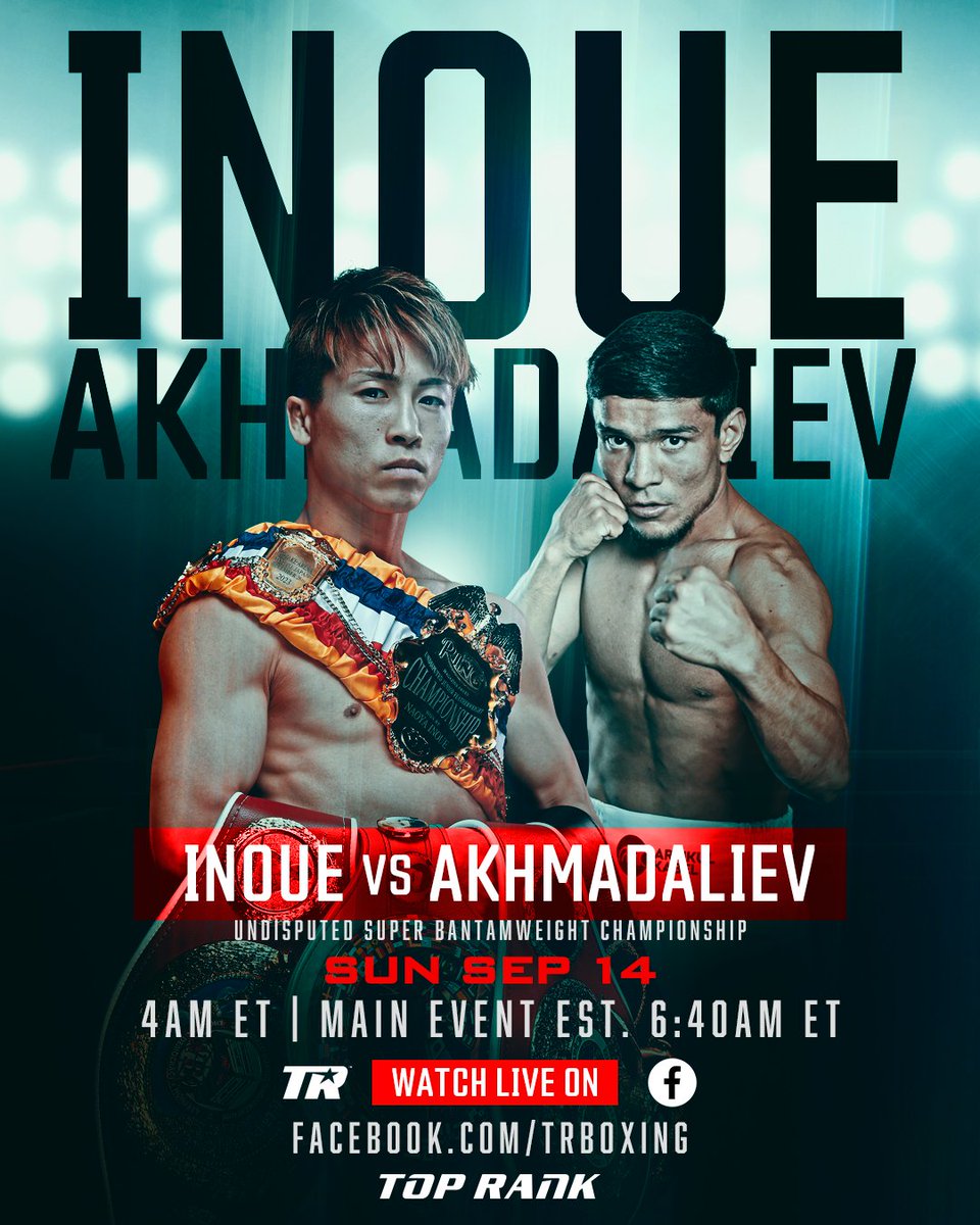 EverythingBoxi2's tweet image. ✅ CONFIRMED: Sunday&apos;s Naoya Inoue-MJ Akhmadaliev undisputed super bantamweight title fight will stream live on the Top Rank Facebook page. Broadcast begins at 4:00am ET (9 am UK) and the main event will be from 6:40am ET (11:40am UK).