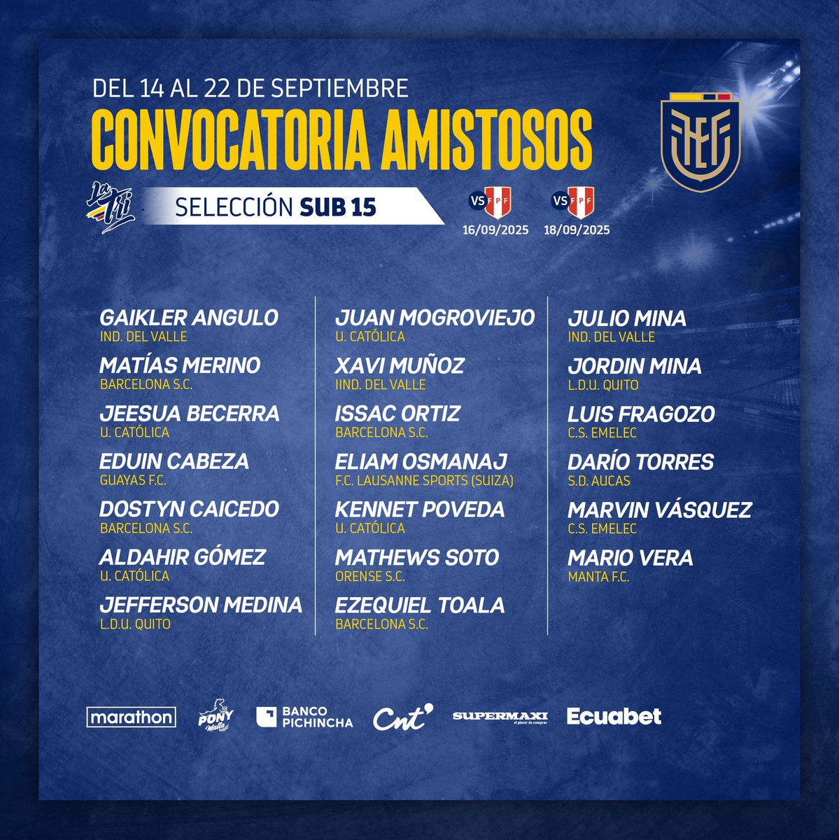 📋 Les presentamos a los convocados de la Selección Sub 15 para los amistosos en Guayaquil, frente a Perú, como parte de la preparación para la 𝐂𝐎𝐍𝐌𝐄𝐁𝐎𝐋 𝐋𝐢𝐠𝐚 𝐄𝐯𝐨𝐥𝐮𝐜𝐢𝐨́𝐧 𝐙𝐨𝐧𝐚 𝐍𝐨𝐫𝐭𝐞 que se disputará en Paraguay a finales de este mes.

#LaTriNosUne 🇪🇨