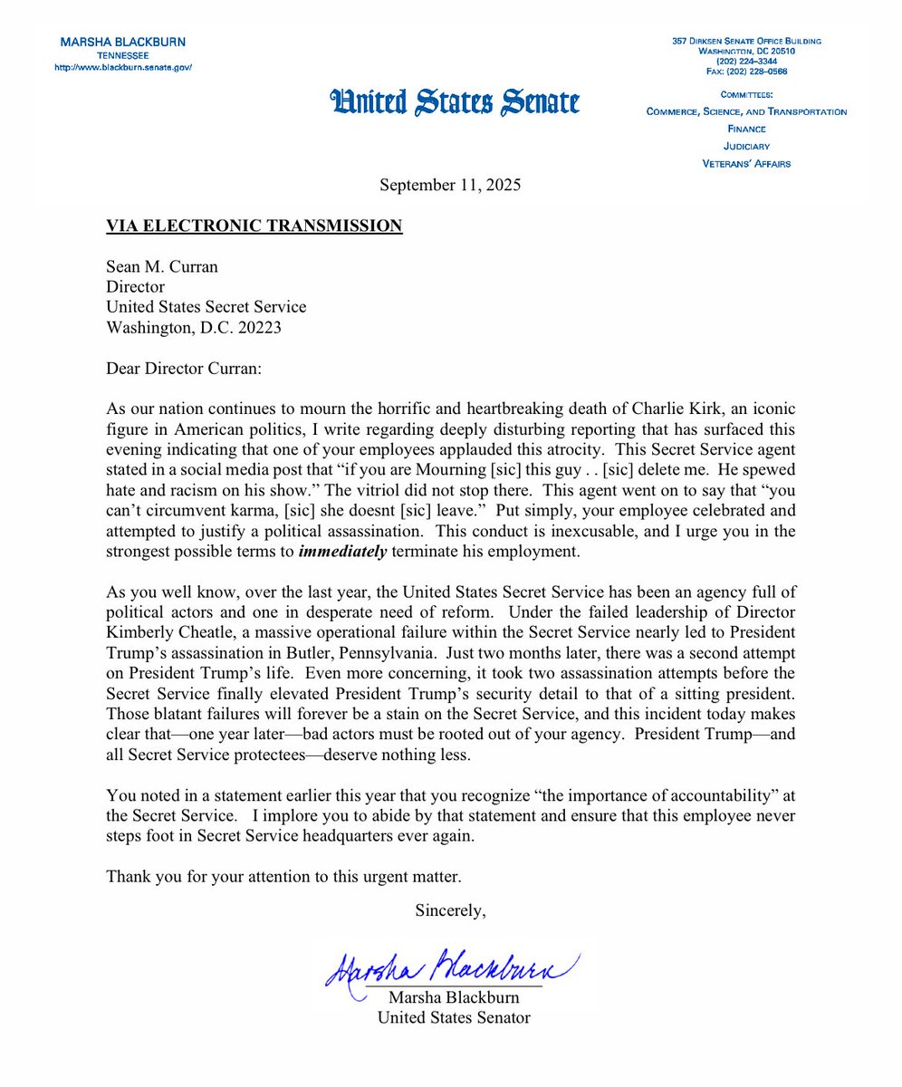 Sen. Marsha Blackburn (@marshablackburn) on Twitter photo As our nation mourns the devastating loss of Charlie Kirk, a rogue <a href="/SecretService/">U.S. Secret Service</a> agent posted on Facebook suggesting that he deserved to be murdered. I am calling for this agent’s immediate termination. It's time to root out the rot in the Secret Service. As our nation mourns the devastating loss of Charlie Kirk, a rogue <a href="/SecretService/">U.S. Secret Service</a> agent posted on Facebook suggesting that he deserved to be murdered. I am calling for this agent’s immediate termination. It's time to root out the rot in the Secret Service.