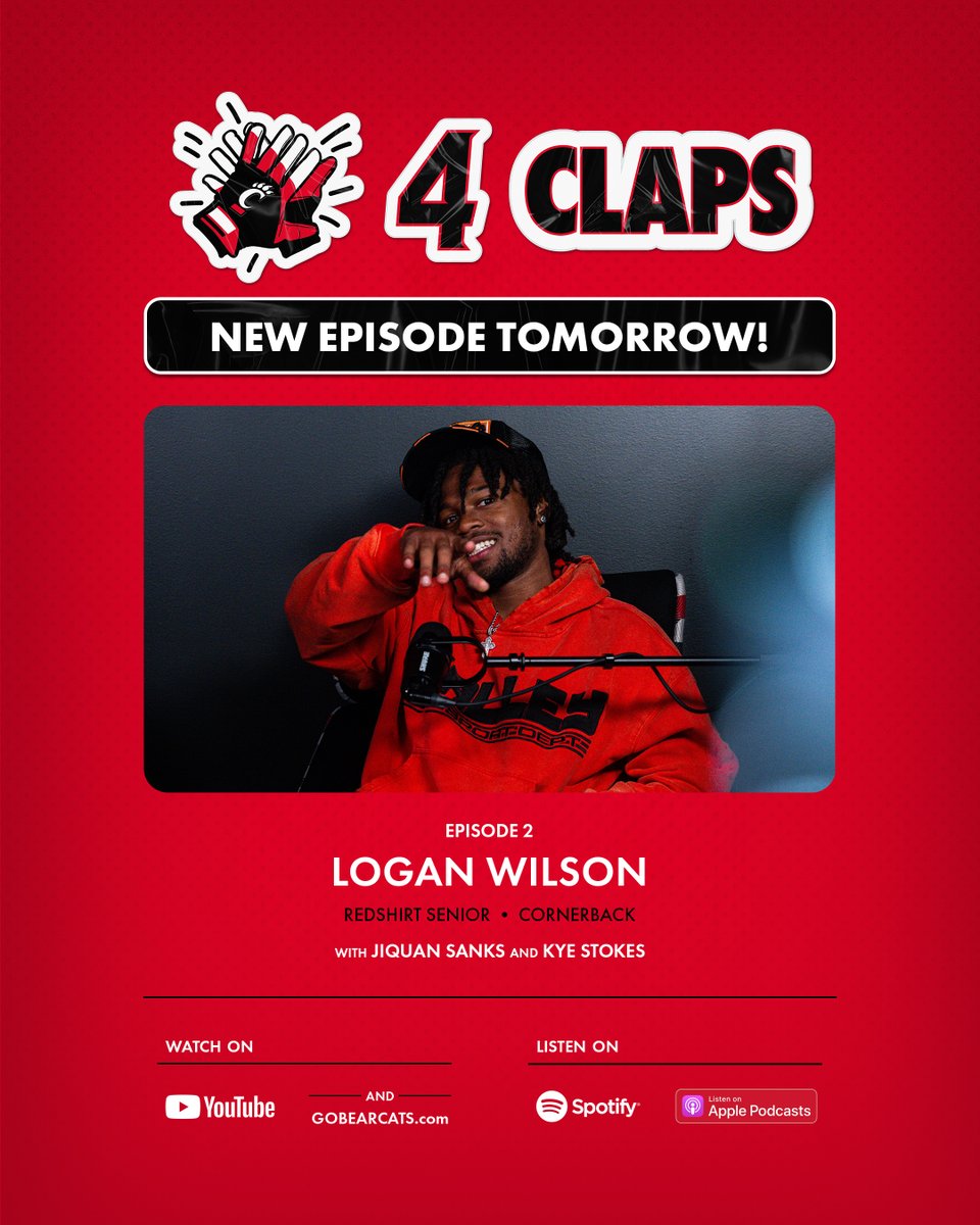 GoBearcatsFB's tweet image. 🚨 4 CLAPS IS BACK TOMORROW

Fresh NEW episode with Logan Wilson across all platforms‼️