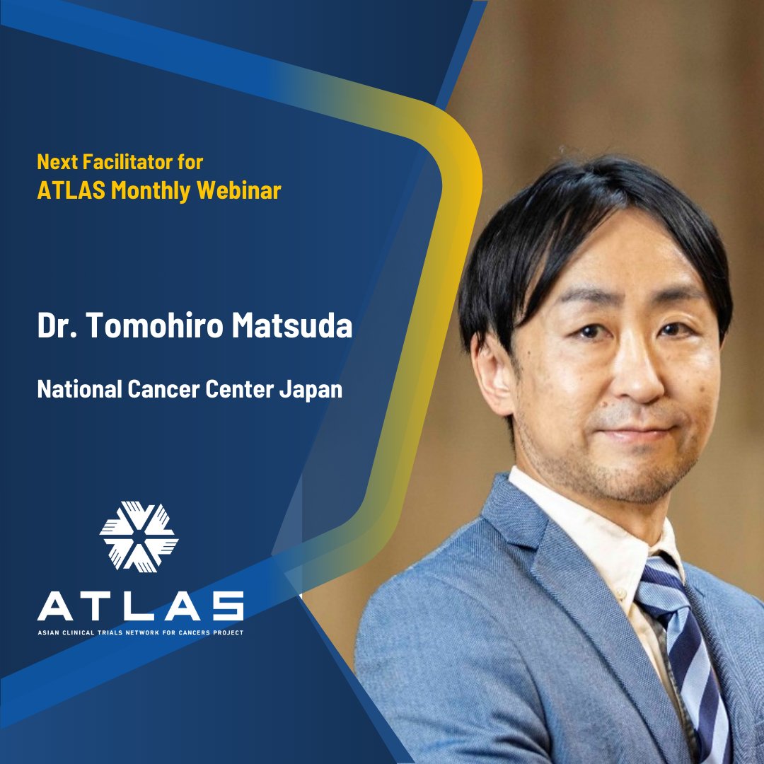 🌟ATLAS Monthly Webinar🌟
Moderator Introduction

Dr. Tomohiro Matsuda (National Cancer Center, Japan)

Date: September 30th, 2025
Registration: us06web.zoom.us/webinar/regist…