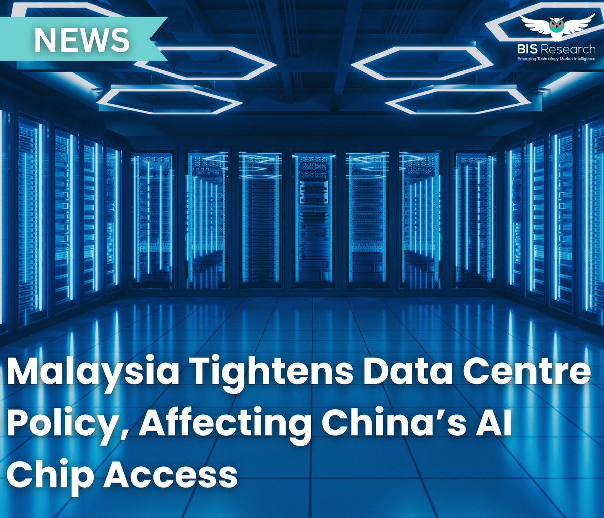 BISResearch's tweet image. Malaysia slows data centre expansion due to power grid, water limits & export permit rules complicates Chinese firms’ access to U.S. high-performance AI chips.
#Malaysia #datacenterarchitecture #AI #chip #EnergySector #Infrastructure #powergrid #China #HPC #energy #GlobalTrade