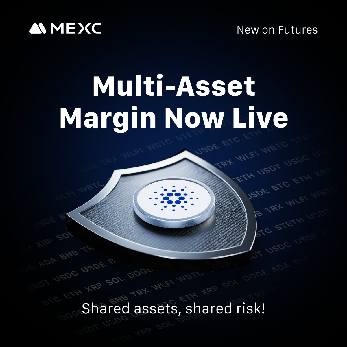 🔥 Multi-Asset Margin Mode just expanded! You can now use $ADA as  collateral to trade USDT-M Futures on MEXC @Cardano ✓ Unlock higher capital  efficiency ✓ Hedge risks across multiple assets 👇