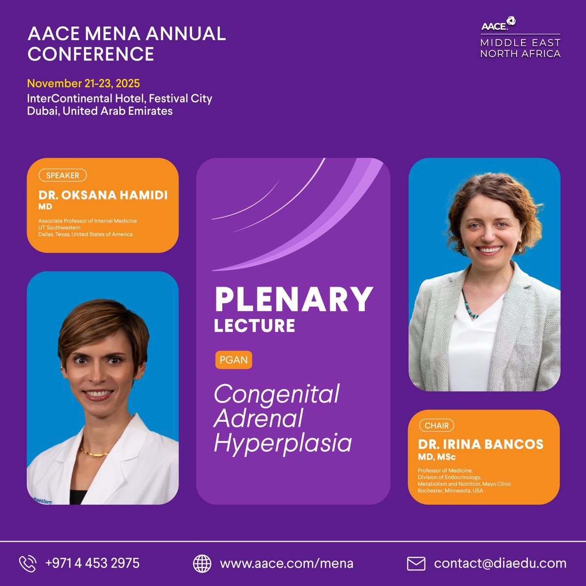 ✨ Don’t miss Dr. <a href="/HamidiOksana/">Oksana Hamidi</a> plenary lecture on Congenital Adrenal Hyperplasia, chaired by Dr. <a href="/IrinaBancos/">Irina Bancos</a>  at #AACEMENA25!

📅November 21–23, 2025 
📷InterContinental Dubai Festival City

🔗View Program: pro.aace.com/events/mena/pr…
🎟Register: pro.aace.com/events/mena/pr…