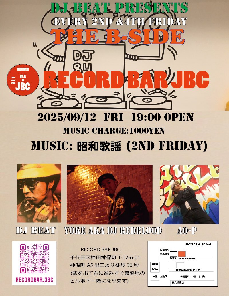 DJ BEAT presents
"THE B-SIDE"
 
9月12日　金曜日　
19:00 start

DJ's
DJ BEAT
YOKE aka DJ REDBLOOD
AO-P

music charge 1000yen
 
music: 昭和歌謡
 
今夜開催！