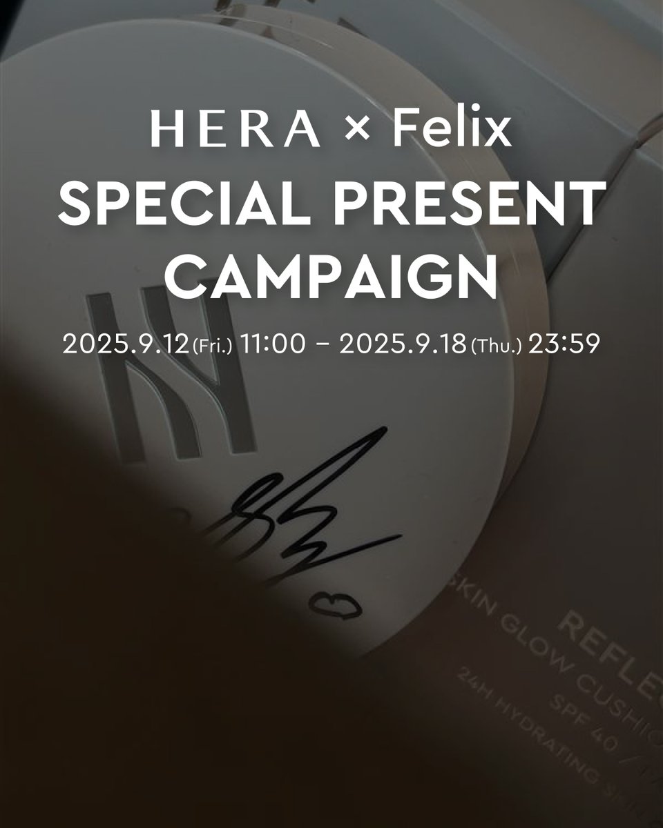 HERA × FELIX SPECIAL CAMPAIGN 新グローバルアンバサダー
