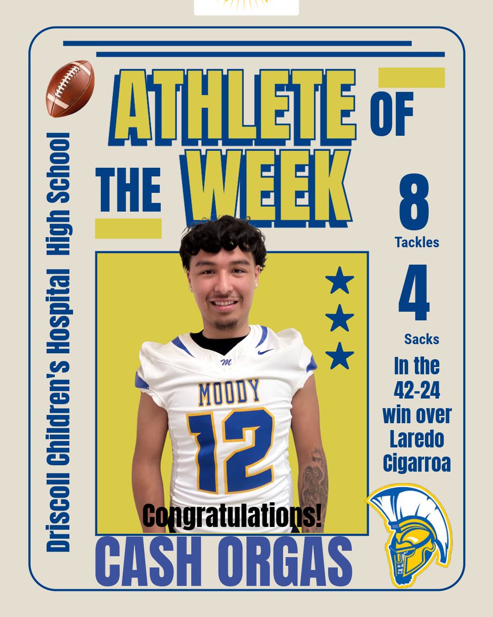 Moody’s very own Cash Orgas was selected this week as the Driscoll Children’s Athlete of the Week for his efforts against Laredo Cigarroa! In the teams big 42-24 win, he dominated on defense as he tallied 8 tackles and 4 sacks in the game! Congrats Cash we are proud of you!